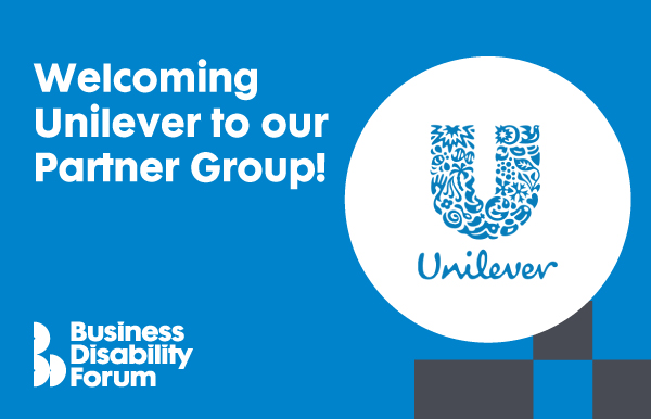 Welcoming Unilever to our partner group! Business Disability Forum